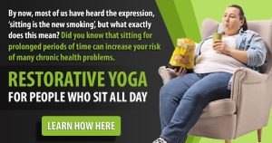 Restorative Yoga for People Who Sit All Day