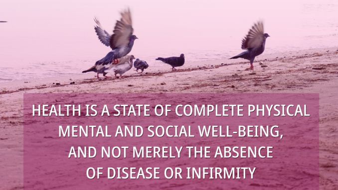physical, mental and social well-being - Health Quotes