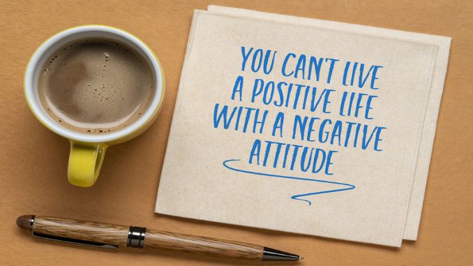 positive life and negative attitude - Health Quotes